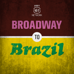 Broadway To Brazil