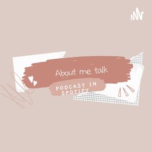 About Me Talk