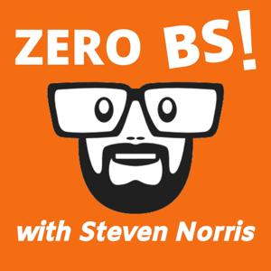 Zero BS with Steven Norris