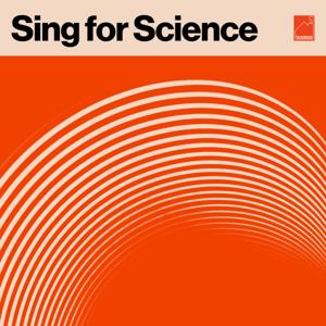 Sing for Science by Talkhouse