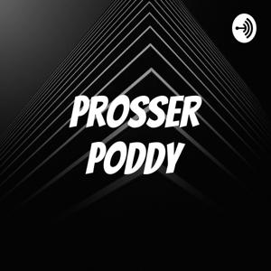 Prosser Poddy