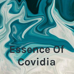 Essence Of Covidia