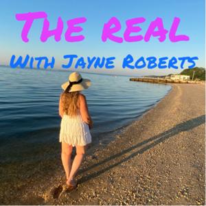 The Real with Jayne Roberts