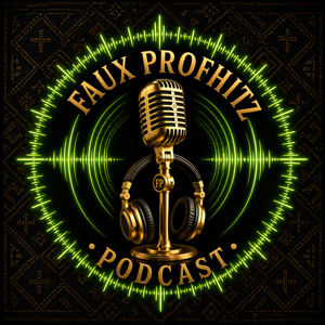 Faux Profhitz Podcast