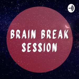 Brain Break Sessions