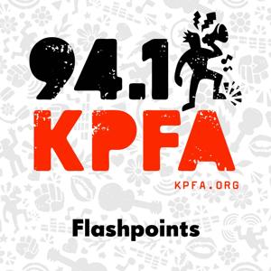 KPFA - Flashpoints by KPFA