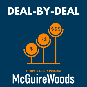 Deal by Deal: A Private Equity Podcast