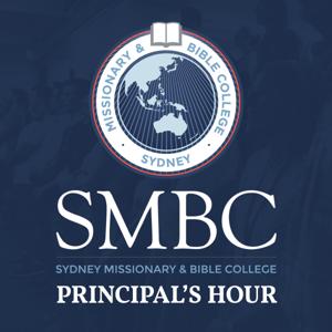 SMBC Principal's Hour by Sydney Missionary and Bible College