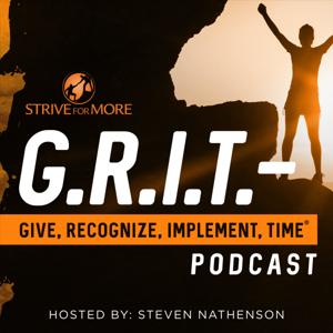 G.R.I.T. - Give, Recognize, Implement, Time®