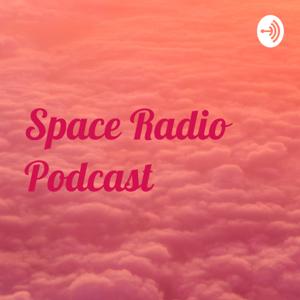 Space Radio Podcast🎤