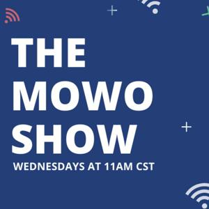 The MOWO Show