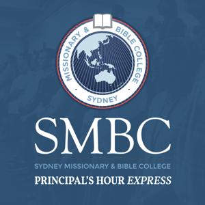 SMBC Principal's Hour Express by Sydney Missionary and Bible College