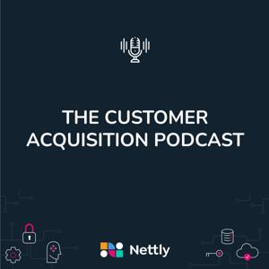 The Customer Acquisition Podcast