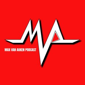 The Max Van Auken Podcast