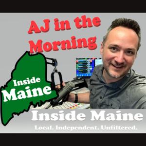 AJ in the Morning - InsideMaine.com