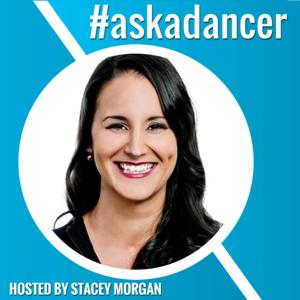 Ask a Dancer Podcast by Ask a Dancer Podcast