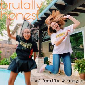 Brutally Honest with Morgan and Kam