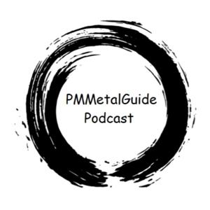 PMMetalGuide Podcast