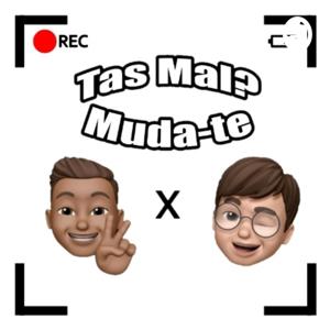 Tas Mal? Muda-te