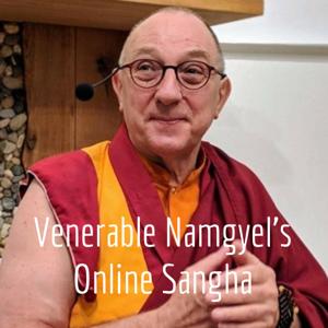 Venerable Namgyel's Online Sangha