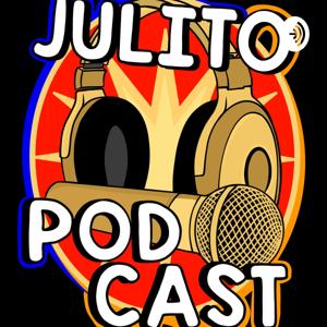 JulitoPodcast