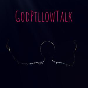 GodPillowTalk