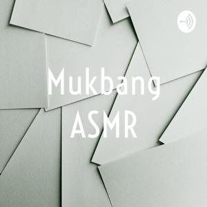 Mukbang ASMR by Carlos Ojeda
