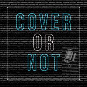 Cover Or Not