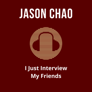 I Just Interview My Friends