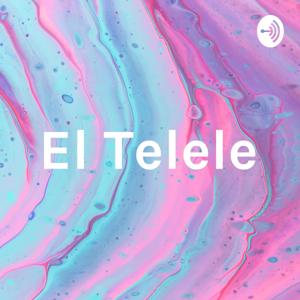 El Telele Podcast