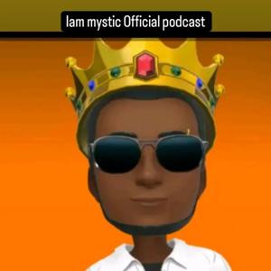 Iam Mystic Official Podcast