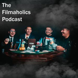 The Filmaholics Podcast