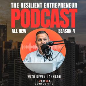 The Resilient Entrepreneur Podcast