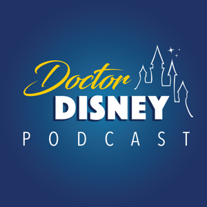 Doctor Disney Podcast