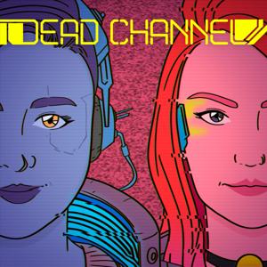 Dead Channel - Clube do livro Neuromancer