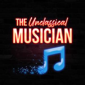 The Unclassical Musician