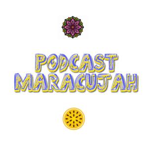 Podcast Maracujah