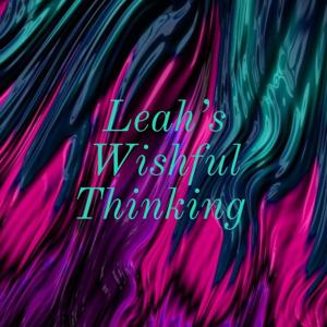 Leah's Wishful Thinking