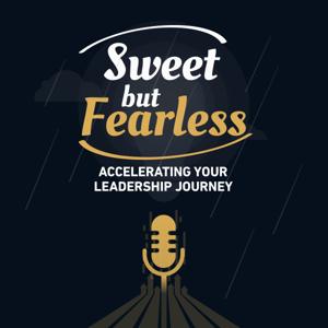 Sweet but Fearless Podcast