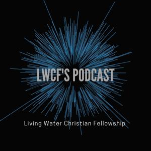 LWCF'S Podcast