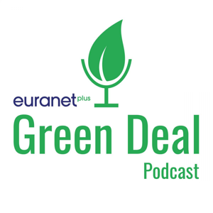 Euranet Plus Green Deal podcast