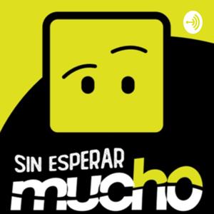 Sin Esperar Mucho