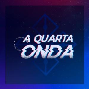 A Quarta Onda