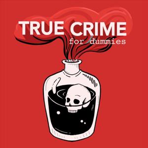 True Crime for Dummies