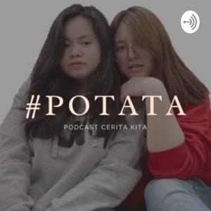 POTATA (PODCAST CERITA KITA)