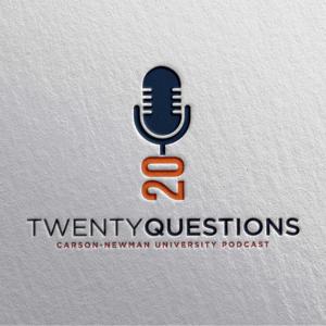 20 Questions: A Carson-Newman Podcast