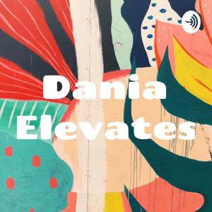 Dania Elevates