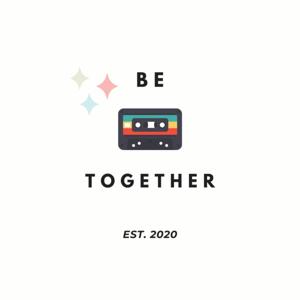 Be Together