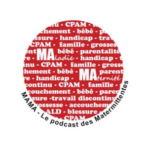 MaMa - le podcast des Matermittentes