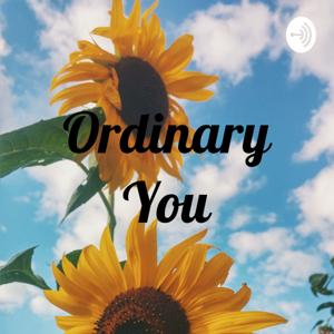 Ordinary You